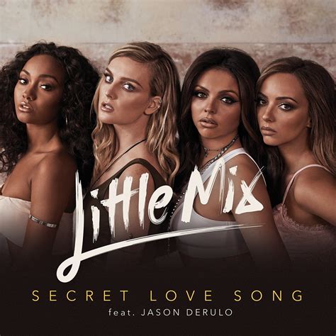 Little Mix - "Secret Love Song" (feat. Jason Derulo) - Music Video