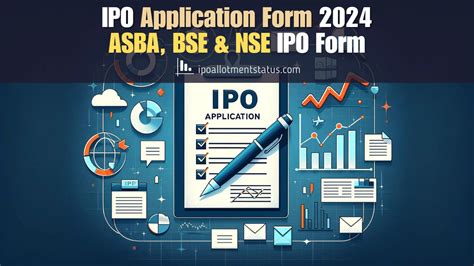 IPO Application Form 2024: ASBA, BSE & NSE IPO Form 2024