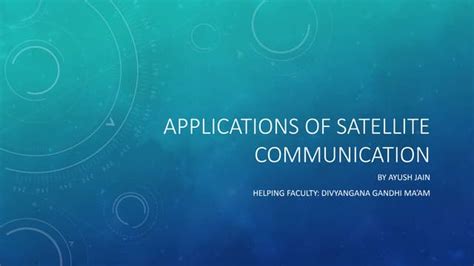 Applications of Satellite communication.pptx