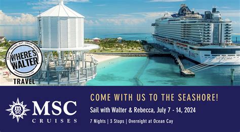 MSC Seashore Group Cruise 2024 - Where's Walter Travel