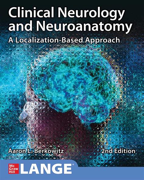 Clinical Neurology and Neuroanatomy: A Localization-Based Approach - Ouzod