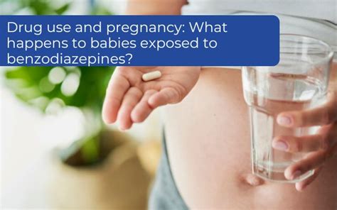 What Happens To Babies Exposed To Benzodiazepines? - Changes Rehab