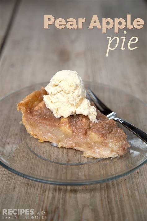 Pear-Apple Pie - Recipes with Essential Oils