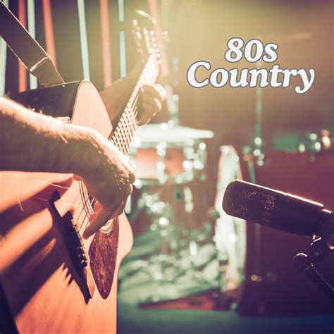 ‎80s Country - Album by Various Artists - Apple Music