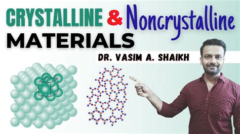 Crystalline & Noncrystalline Materials in Solids | Materials ...