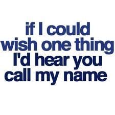 Say My Name Quotes. QuotesGram