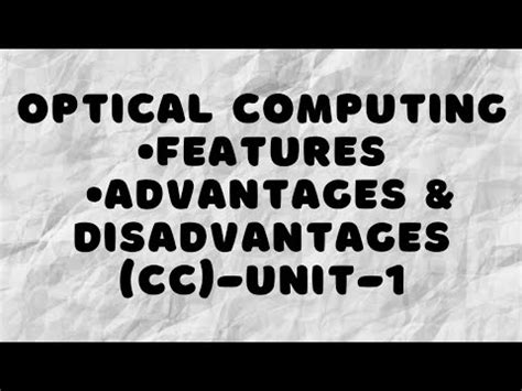 optical computing , features,reasons, advantages & disadvantages in cc ...