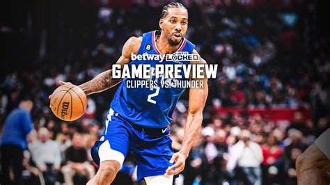 GAME PREVIEW: 5 Things You Should Know About Clippers vs. Thunder Presented by Betway | NBA.com