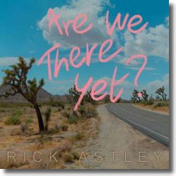 Rick Astley veröffentlicht das Album "Are We There Yet?"