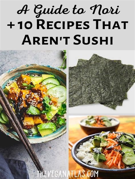 A Guide to Nori — With 10 Recipes That Aren’t Sushi | The Vegan Atlas