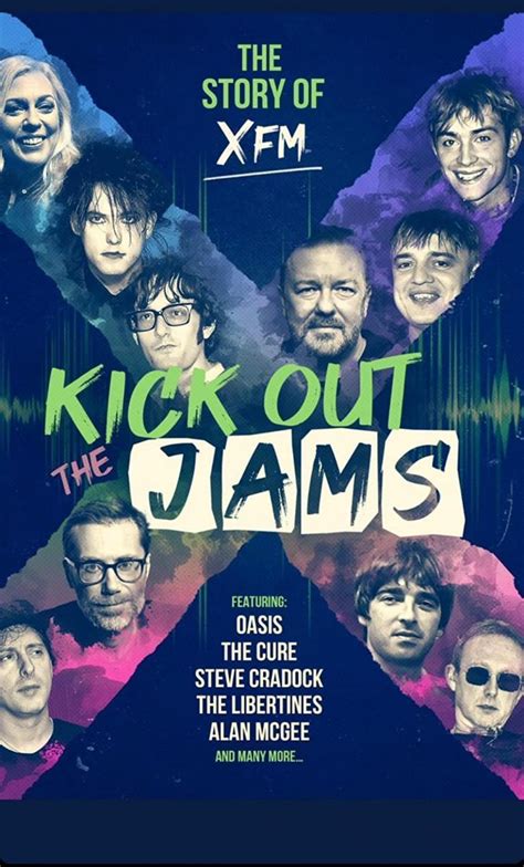 Kick Out the Jams: The Story of XFM (2022) - FilmAffinity