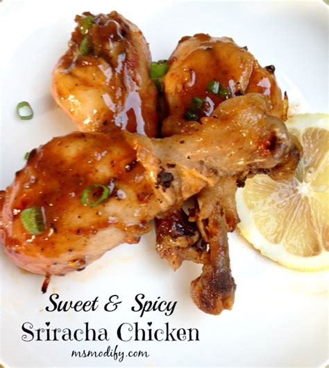 Sweet & Spicy Sriracha Chicken - MsModify