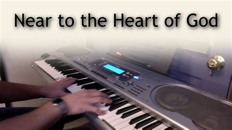 Near to the Heart of God - piano instrumental hymn Chords - Chordify