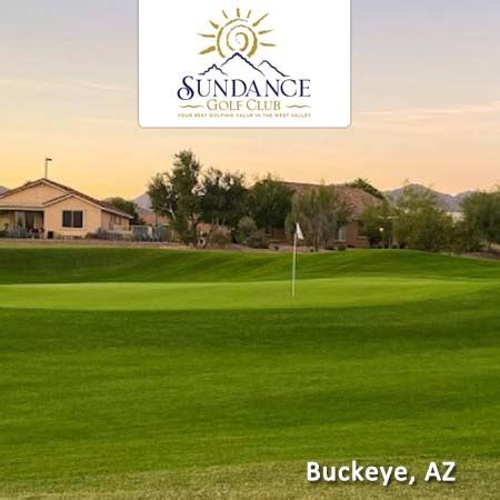 Sundance Golf Club - Buckeye, AZ - Save up to 28%