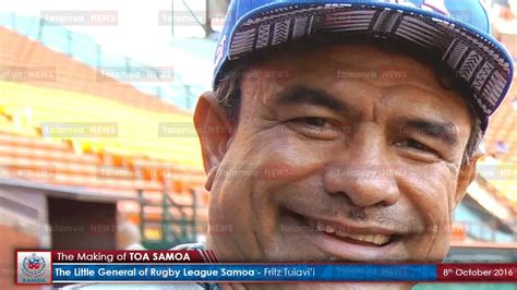 THE MAKING OF TOA SAMOA: PART 6 - The Little General of Rugby League ...