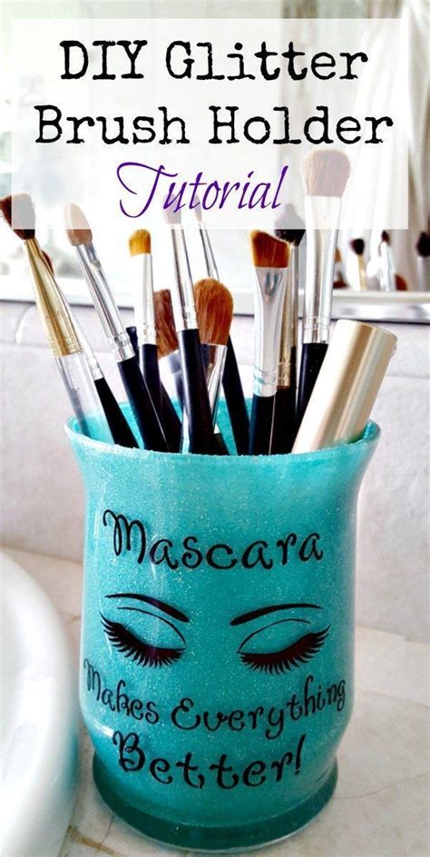 Makeup Glitter Brush Holder DIY Tutorial ~ So Easy and Fun! | Diy brush holder, Diy makeup brush ...