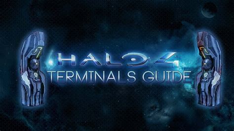 Halo 4 - Terminal Guide - YouTube