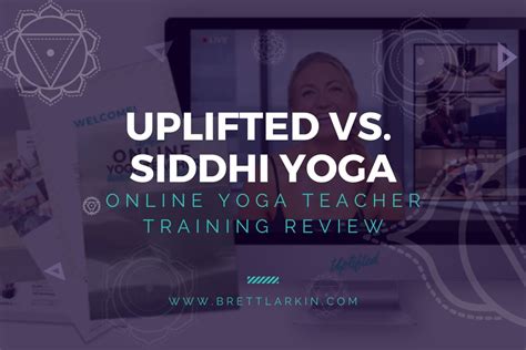 Uplifted Yoga Teacher Training vs Siddhi Yoga