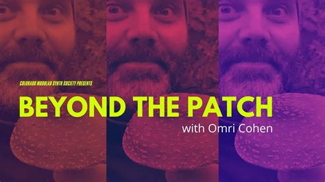 Beyond the Patch with Omri Cohen - YouTube