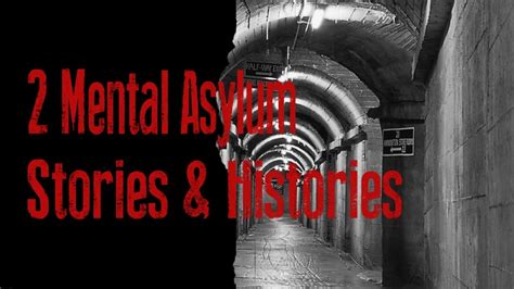 2 Mental Asylum Stories and their Histories - YouTube