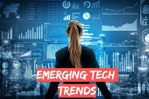 Top 10 Emerging Tech Trends That Will Shape Our Future