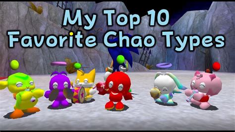 My Top 10 Favorite Chao Types - YouTube