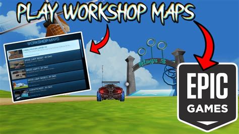 How To Play Workshop Maps on Epic Games Rocket League In Under 3 Minutes! (2021) - YouTube