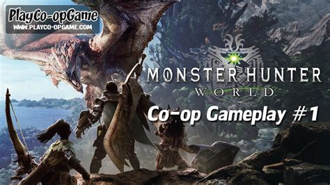 Monster hunter world pc multiplayer - yoseoseojk