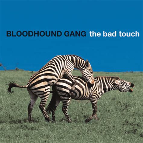 The Bad Touch | Bloodhound Gang – Download and listen to the album