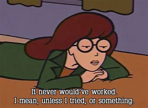 Daria Quotes For Any Situation | Others