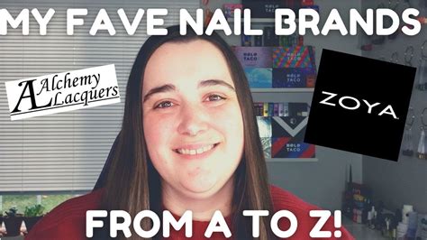 The Best Nail Brands From A to Z! - YouTube