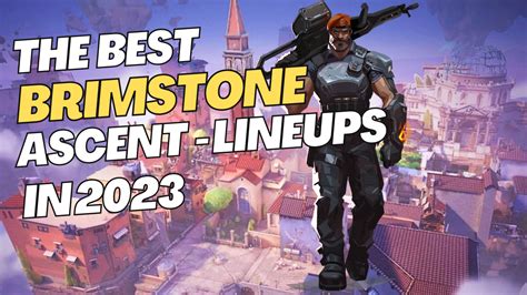 The Best Brimstone lineups on Ascent in 2023 - the ultimate guide!