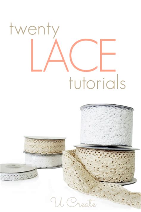 20 Lace Tutorials - U Create