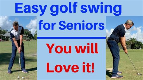 Easy golf swing for Seniors - YouTube | Golf swing, Golf tips for beginners, Golf