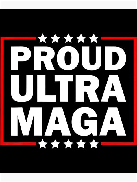 "Ultra Maga Proud Ultra-Maga 38" Poster by fravelyobelina | Redbubble