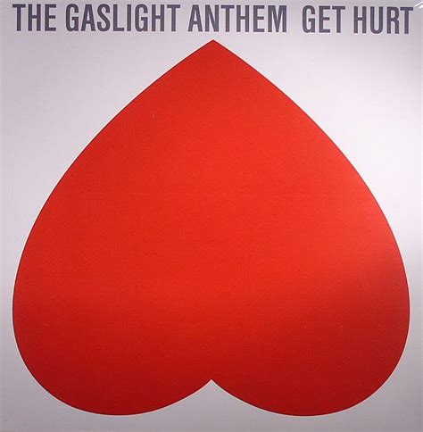 The GASLIGHT ANTHEM Get Hurt vinyl at Juno Records.