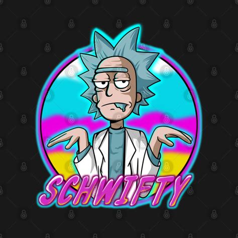 rick and morty Get Schwifty - Rick And Morty Get Schwifty - T-Shirt ...