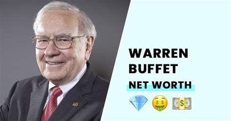 Warren Buffett's Net Worth - How Many Billions Does He Have Now?