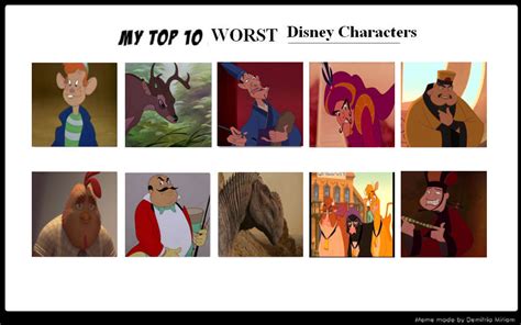 My Top 10 Worst Disney Characters by Octopus1212 on DeviantArt