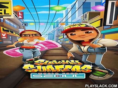 Subway Surfers: World Tour Seoul Android Game - playslack.com , The next stop in journey of our ...