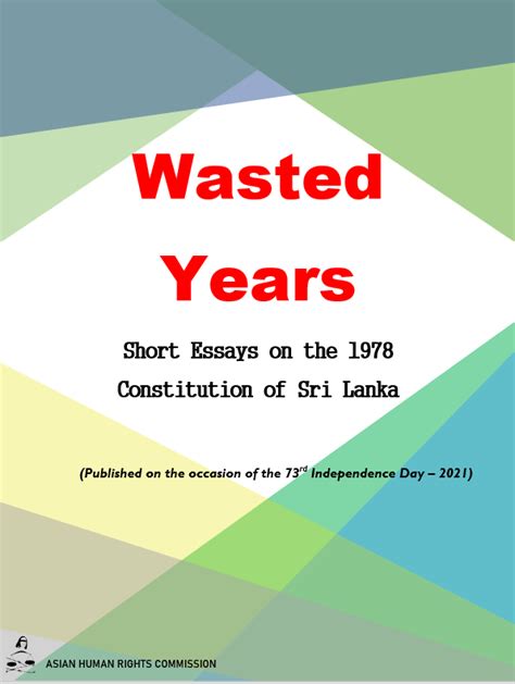 SRI LANKA: Wasted Years - Short Essays on the 1978 Constitution - Asian Human Rights Commission