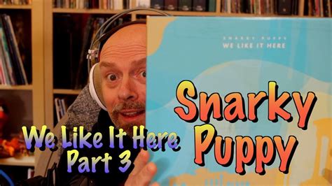 Snarky Puppy: We Like It Here, Part 3 - YouTube