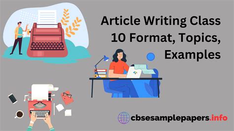 Article Writing Class 10 Format, Topics, Examples – CBSE Sample Papers