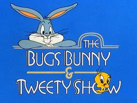 The Bugs Bunny and Tweety Show Page