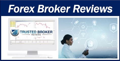 Forex Broker Reviews for traders - Market Business News