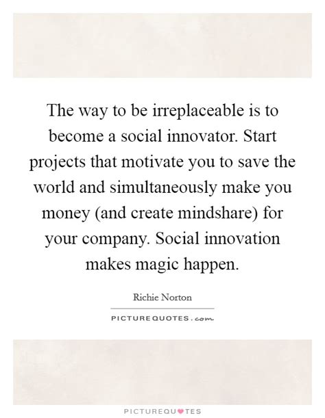 Social Innovator Quotes & Sayings | Social Innovator Picture Quotes