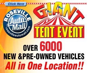 All dealership in the Roseville Automall are banding together to offer over 6000 vehicles in a ...