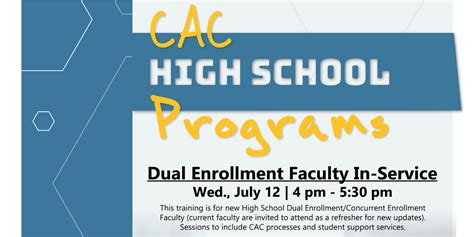 CAC High School Programs Dual Enrollment Faculty In-Service 07/12/23 ...