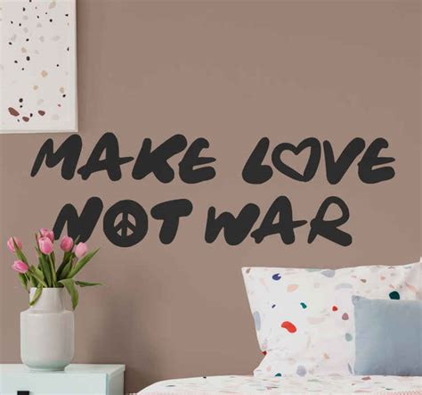 Make love not war quote popular saying sticker - TenStickers