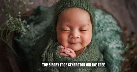 Top 5 Baby Face Generator Online Free- Open AI Master